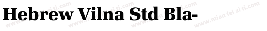 Hebrew Vilna Std Bla字体转换